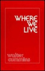 Where We Live - Walter Cummins