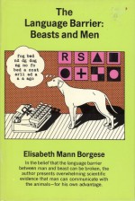 The Language Barrier: Beasts and Men - Elisabeth Mann Borgese