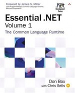 Essential .NET, Volume I: The Common Language Runtime - Don Box