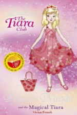 Princess Megan And The Magical Tiara (Tiara Club) - Vivian French, Sarah Gibb