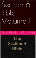 Section 8 Bible Volume 1 - Michael McLean