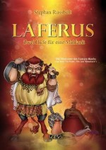 Laferus. Zwei Hufe für eine Mahlzeit - Stephan Russbült, Ulrich Burger