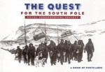 The Quest for the South Pole: A Book of Postcards - Royal Geographical Society