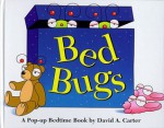 Bed Bugs - David A. Carter