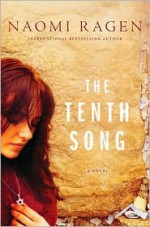 The Tenth Song - Naomi Ragen