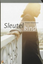 Sleutelkind - Kristen Heitzmann, Connie van de Velde-Oosterom