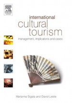 International Cultural Tourism - David Leslie, Marianna Sigala