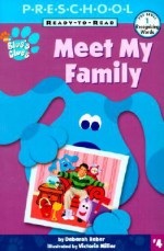 Meet My Family (Blue's Clues Ready-To-Read) - Deborah Reber