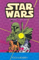 Star Wars 5: A Long Time Ago, Fool's Bounty - Mary Jo Duffy