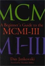 A Beginner's Guide to the MCMI-III - Dan Jankowski, Theodore Millon