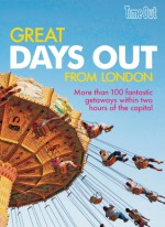 Great Days Out from London - Time Out