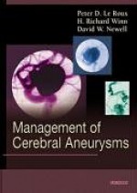 Management Of Cerebral Aneurysms - David W. Newell, Peter D. Le Roux