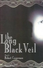 The Long Black Veil - Robert Cooperman