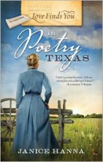 Love Finds You in Poetry, Texas - Janice Hanna, Janice Thompson