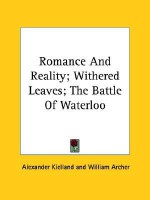 Romance and Reality; Withered Leaves; The Battle of Waterloo - Alexander L. Kielland