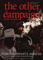 The Other Campaign: The Zapatista Call for Change from Below (City Lights Open Media) - Subcomandante Marcos, Luis Hernandez Navarro