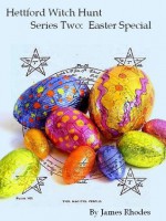 Hettford Witch Hunt: Easter Special - James Rhodes