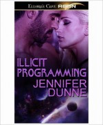 Illicit Programming - Jennifer Dunne