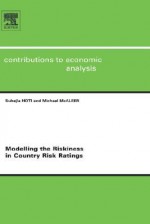 Modelling the Riskiness in Country Risk Ratings - Suhejla Hoti, Michael McAleer