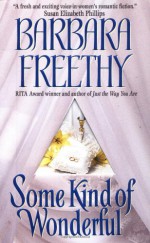 Some Kind of Wonderful - Barbara Freethy