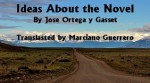 Ideas About the Novel - English and Spanish Edition - Ortega y Gasset, Jose, Mary Duffy, Marciano Guerrero