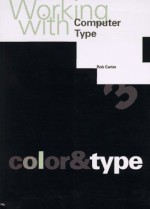 Working with Computer Type: Color and Type - Rotovision