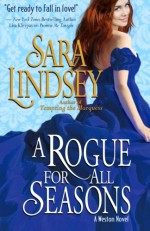 A Rogue for All Seasons - Sara Lindsey