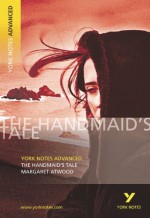 The Handmaid's Tale (York Notes Advanced) - Coral Ann Howells