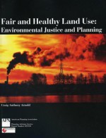 Fair and Healthy Land Use - Craig Arnold