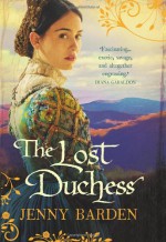 The Lost Duchess - Jenny Barden