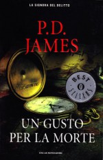 Un gusto per la morte - Ettore Capriolo, P.D. James