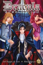 Dracula Everlasting Vol. 2 - Nunzio DeFilippis, Christina Weir, Rhea Silvan