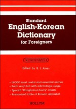 Standard English-Korean Dictionary for Foreigners - B.J. Jones