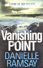 Vanishing Point - Danielle Ramsay