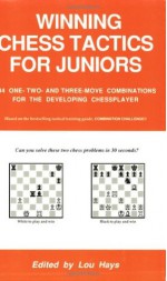 Winning Chess Tactics for Juniors - Lou Hays