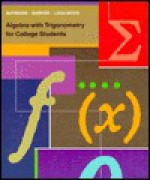 Algebra with Trigonometry for College Students [Instructor's Manual with Test Bank] - Richard N. Aufmann, Vernon C. Barker, Joanne S. Lockwood