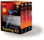 MCPD Self-Paced Training Kit (Exams 70-536, 70-528, 70-547): Microsoft® .NET Framework Web Developer Core Requirements: Microsoft .Net Framework Web Developer Core Requirements - Tony Northrup, Glenn Johnson, Shawn Wildermuth, Brian C. Lanham