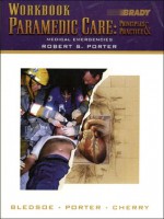 Paramedic Care: Vol. 3 - Workbook - Robert S. Porter, Richard A. Cherry, Bryan E. Bledsoe