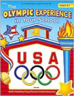 The Olympic Experience in Your School Grades K-3 (United States Olympic Committee Curriculum Series) - Sarah Clark