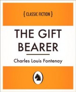 The Gift Bearer - Charles L. Fontenay, Troy Bond