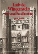 Ludwig Wittgenstein, Personal Recollections - Rush Rhees