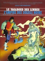 Le Vagabond des Limbes, tome 2 - Christian Godard, Julio Ribera