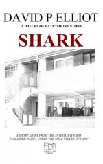 Shark - David P. Elliot