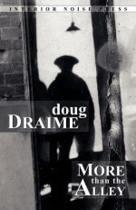 More Than the Alley - Doug Draime