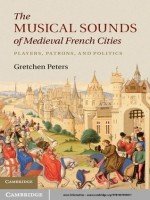 The Musical Sounds of Medieval French Cities - Gretchen Peters