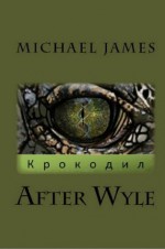 After Wyle - Michael James, Brian Vavra