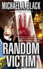 Random Victim - Michael A. Black