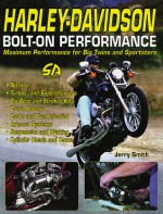 Harley-Davidson Bolt-On Performance - Jerry Smith