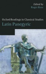 Latin Panegyric - Roger Rees