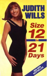 Size 12 In 21 Days - Judith Wills